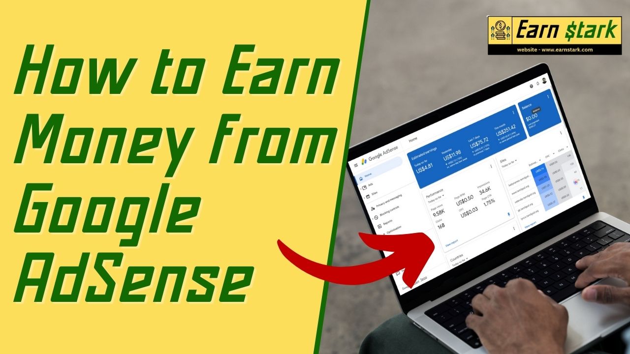 How to Earn Money from Google AdSense