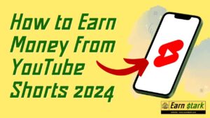 How to Earn Money from YouTube Shorts