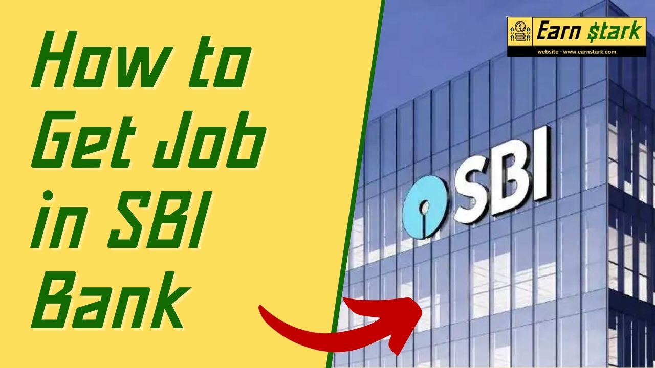 How to Get a Job in SBI Bank